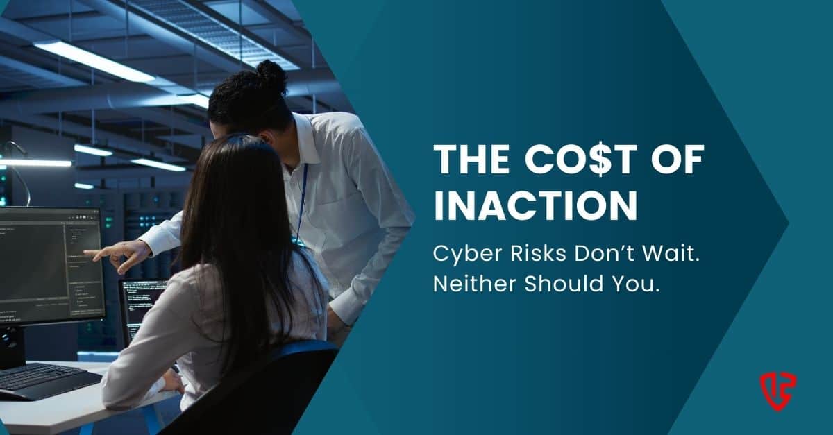 The Cost of Inaction in Cybersecurity