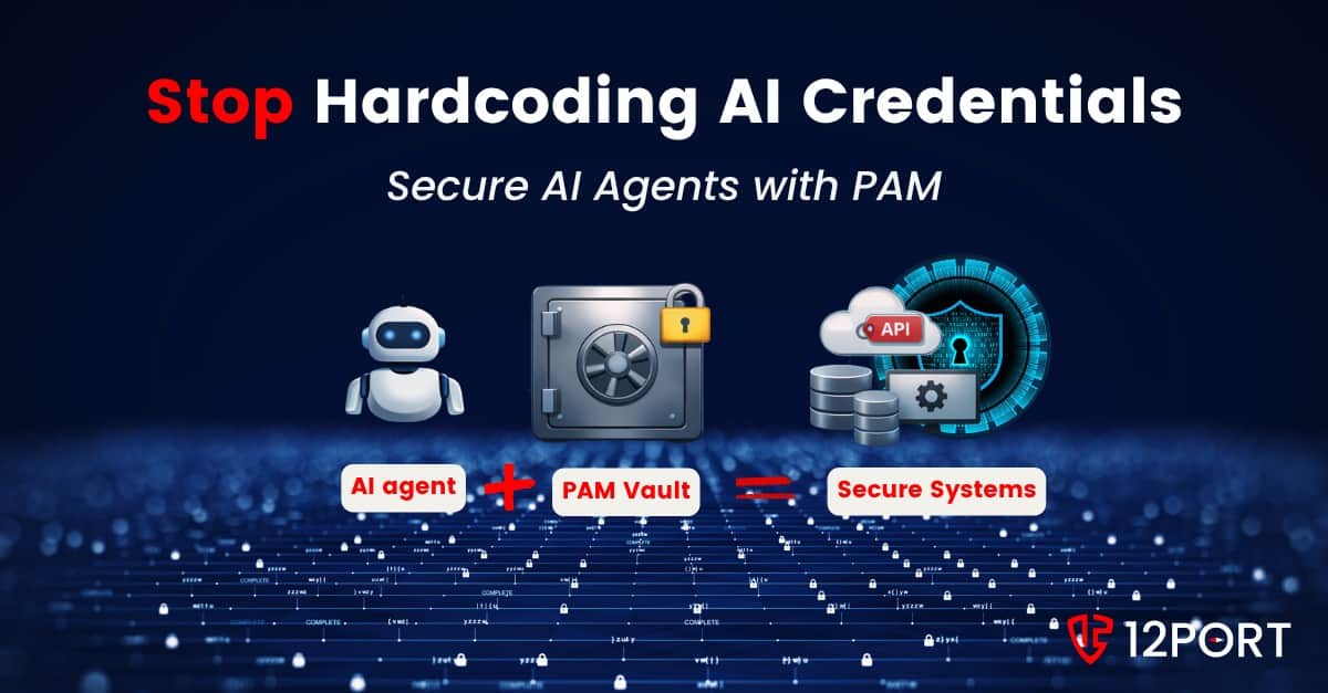 Your AI Agents Should Be Getting Their Credentials from a PAM Vault